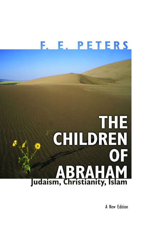 15) Children of Abraham: Judaism, Christianity, Islam, The